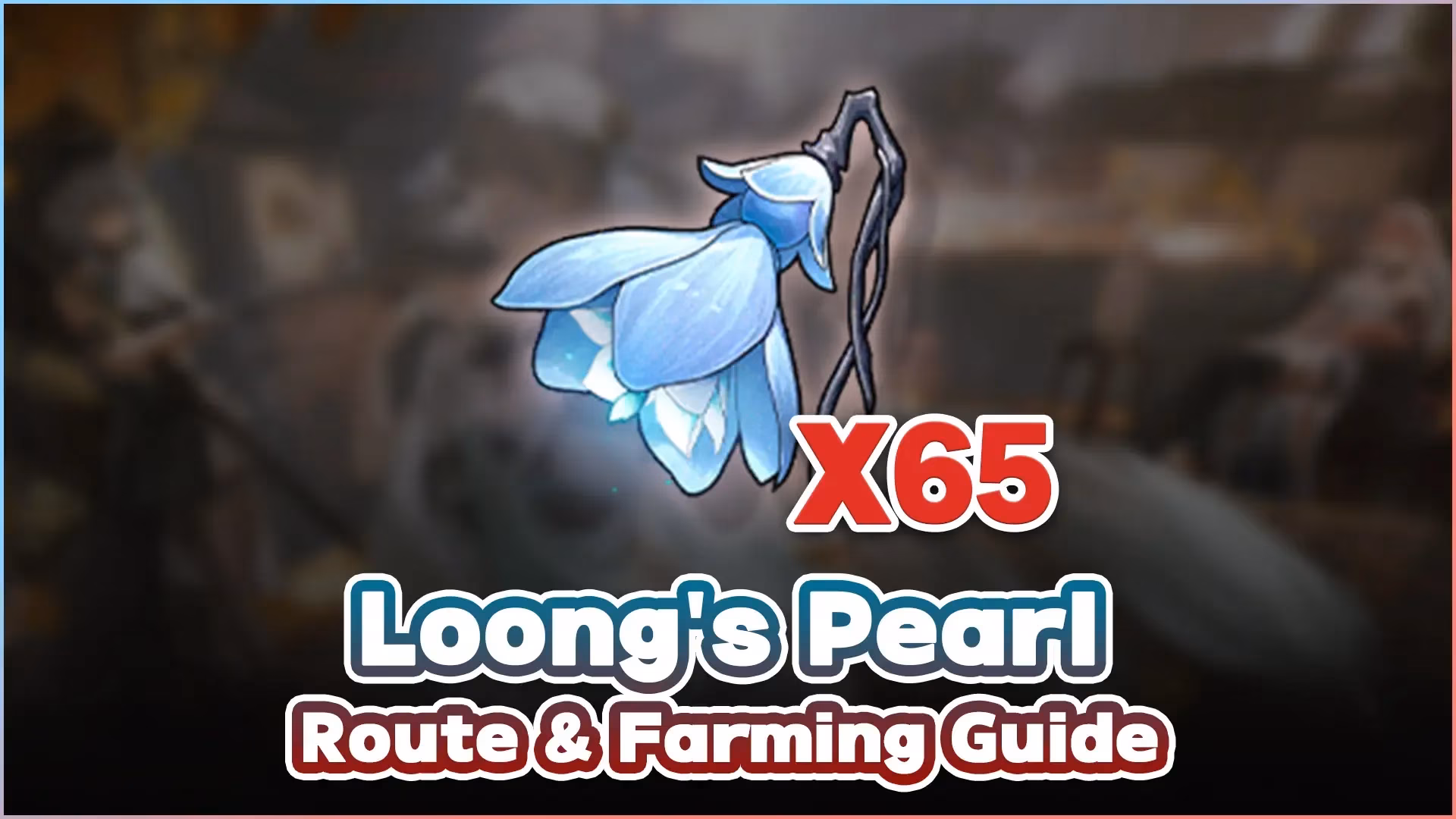 wuthering-waves-2026-loong-s-pearl-farming-guide-for-jinhsi-ascension-image-0